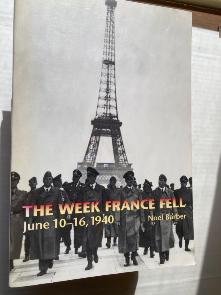 The Week France Fell: June 10-June 16, 1940