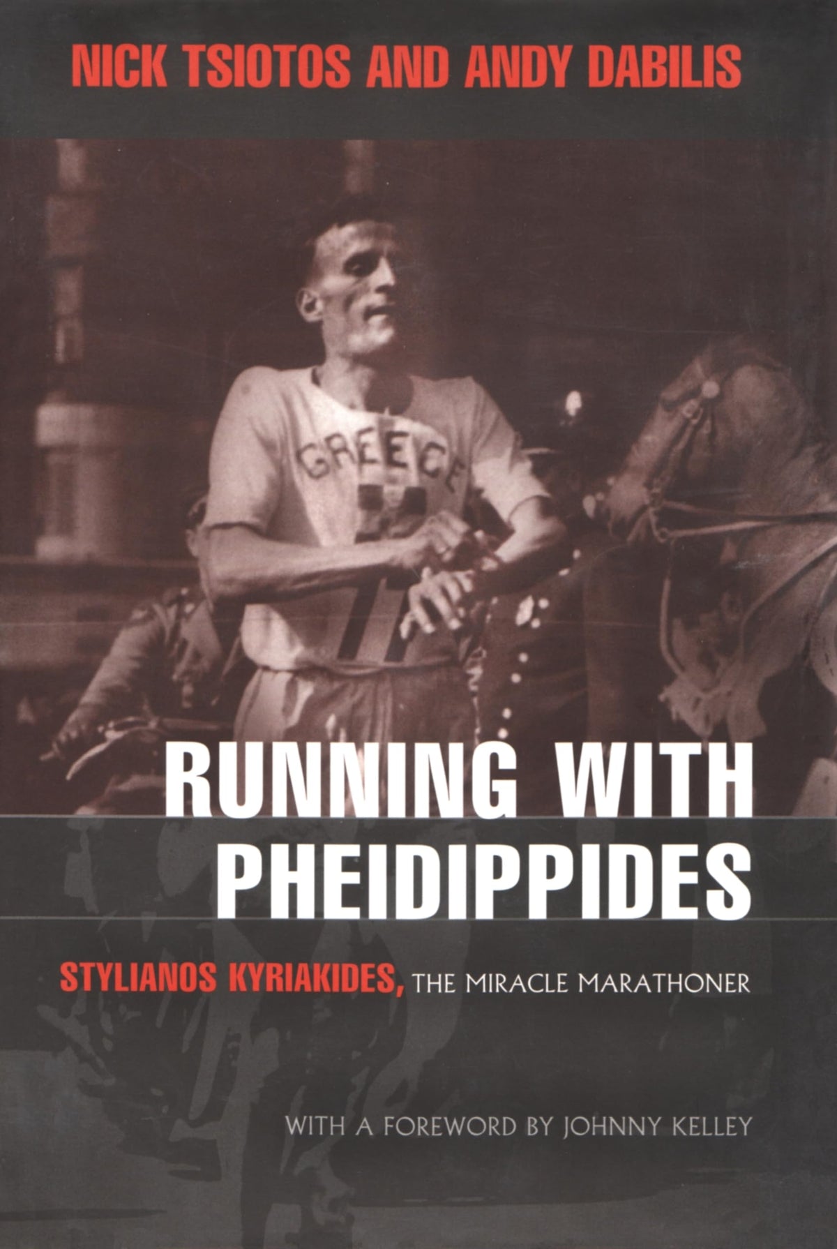 Running With Pheidippides: Stylianos Kyriakides, the Miracle Marathoner