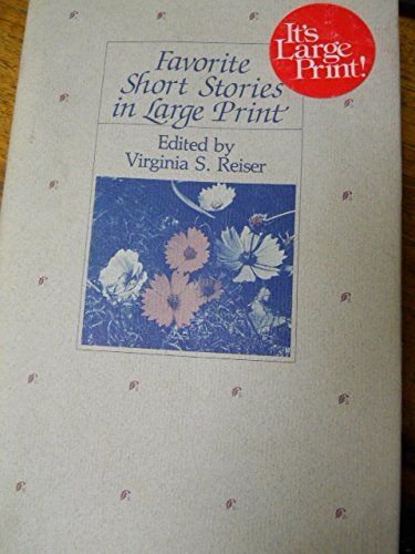 Favorite Short Stories in Large Print (large print edition)