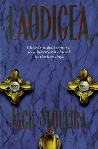 Laodicea: Christ's Urgent Counsel to a Lukewarm Church in the Last Days