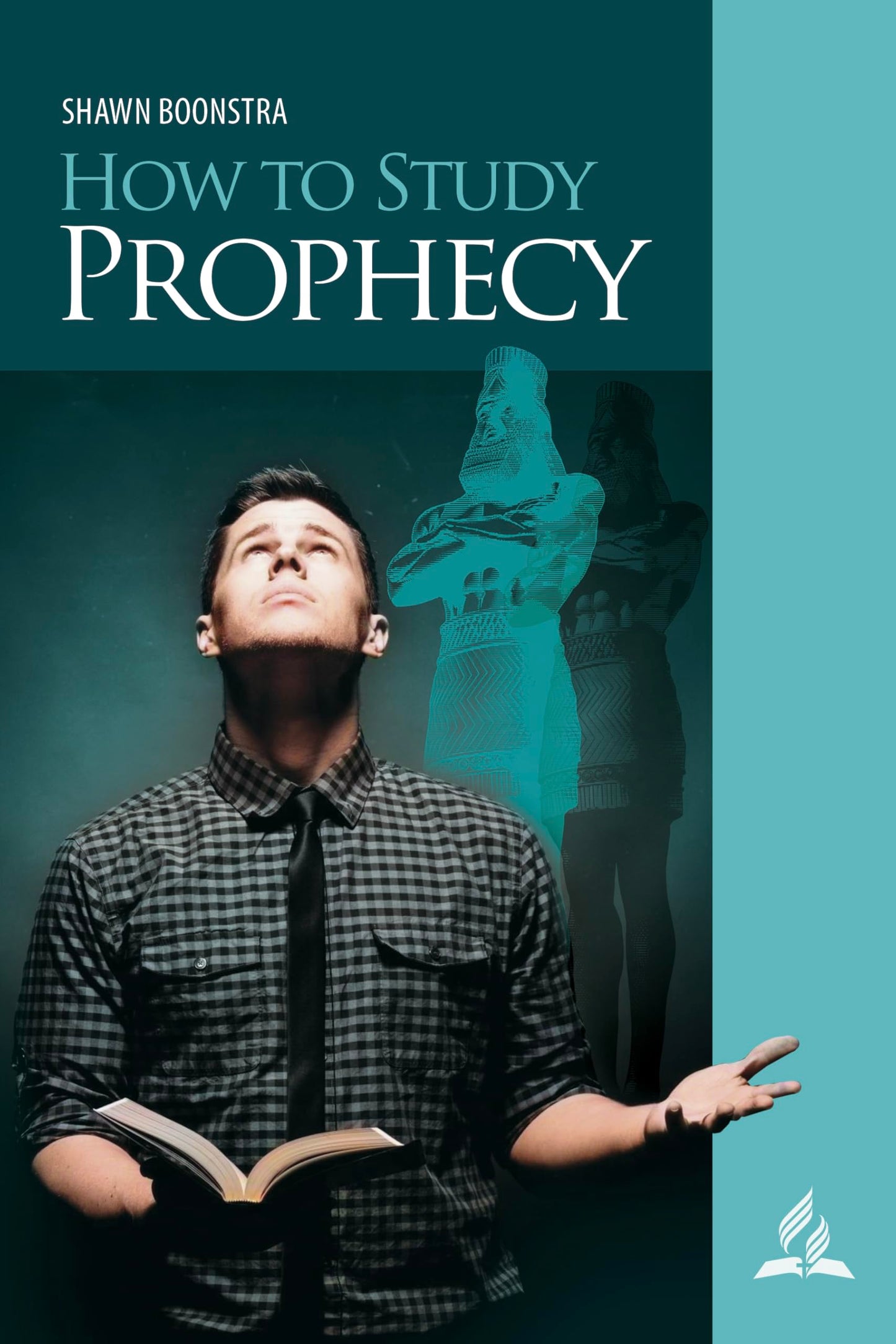 How to Study Prophecy: A Comprehensive Guide to Understanding Biblical Prophecy