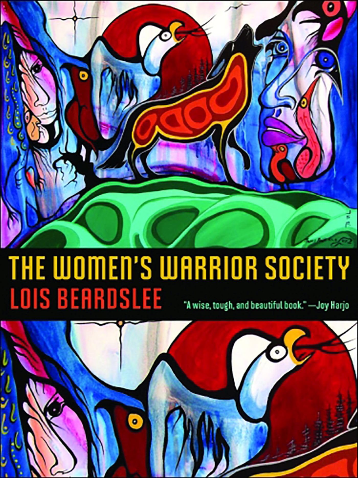The Women's Warrior Society (Volume 62) (Sun Tracks)