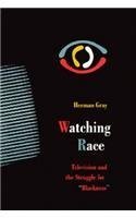 Watching Race: Television and the Struggle for Blackness - 183