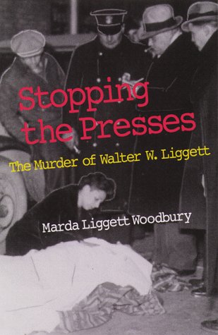 Stopping The Presses: The Murder Of Walter W. Liggett