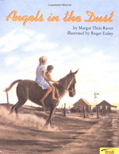 Angels in the Dust (International Reading Association Teacher's Choice Award)