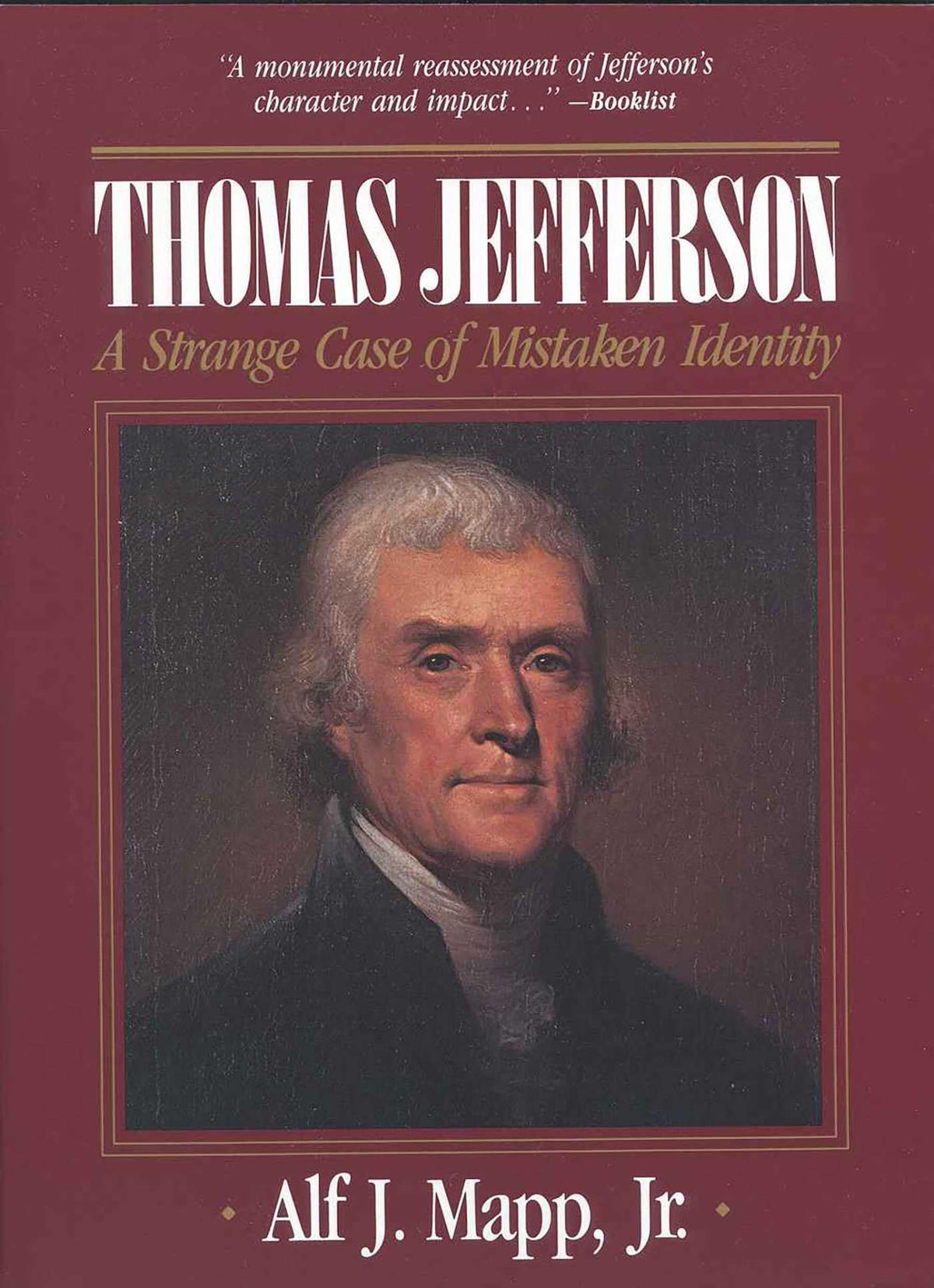 Thomas Jefferson: A Strange Case of Mistaken Identity