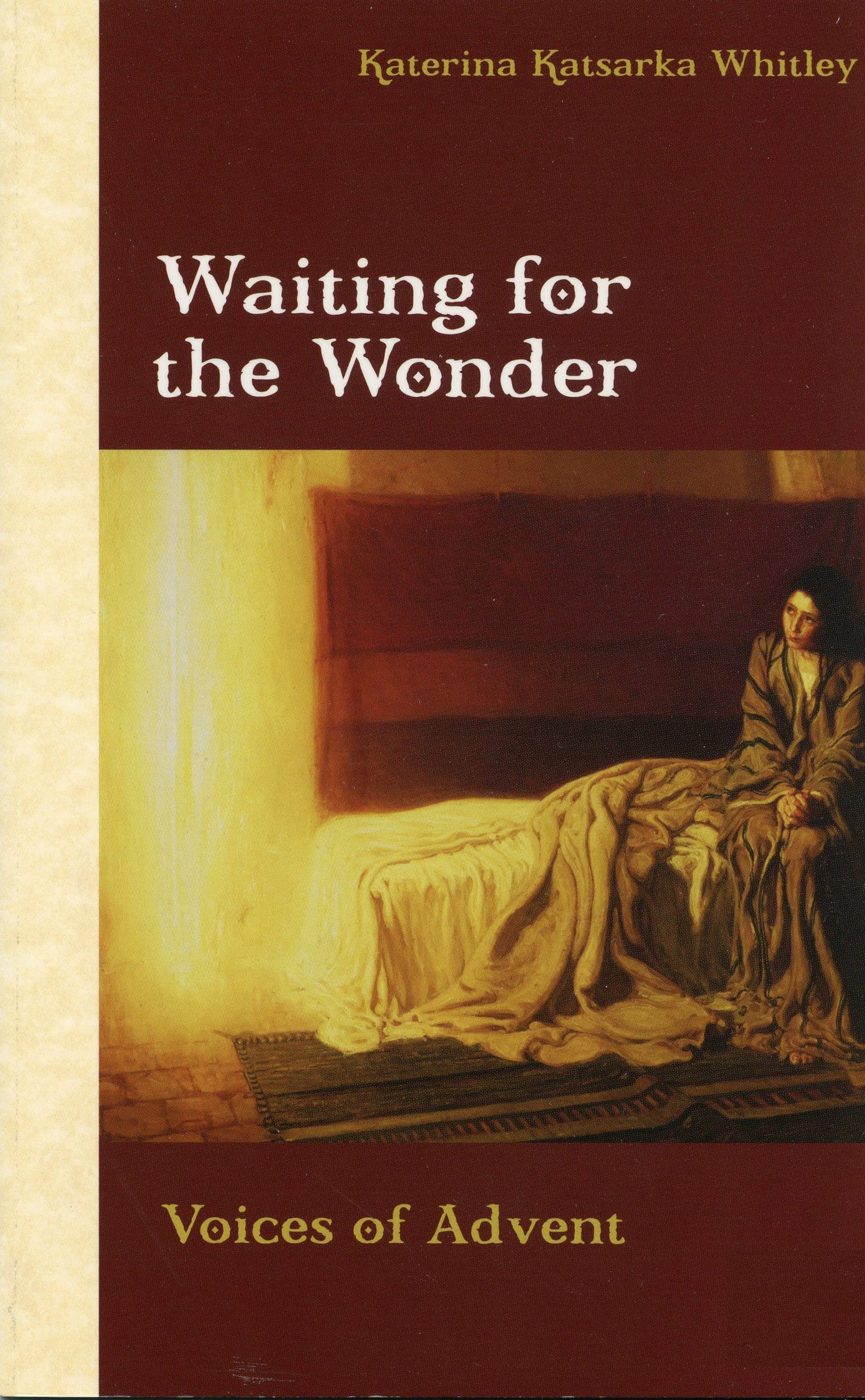 Waiting for the Wonder: Voices of Advent