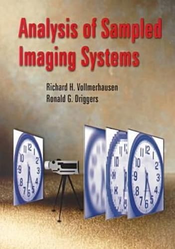 Analysis of Sampled Imaging Systems (SPIE Tutorial Texts in Optical Engineering Vol. TT39)