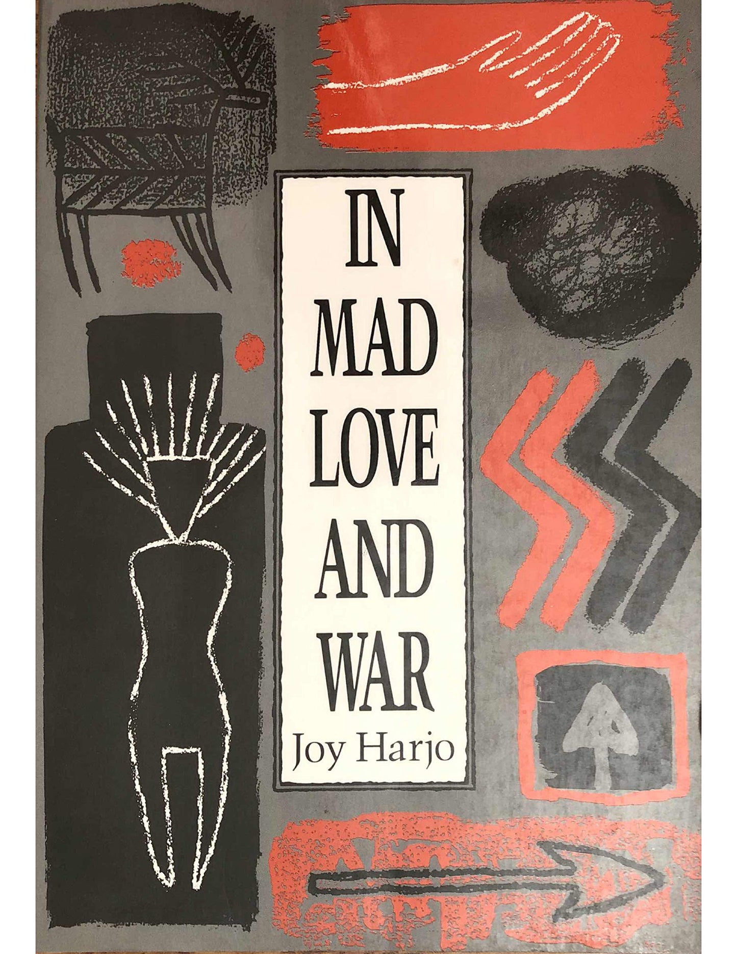 In Mad Love and War (Wesleyan Poetry Series)