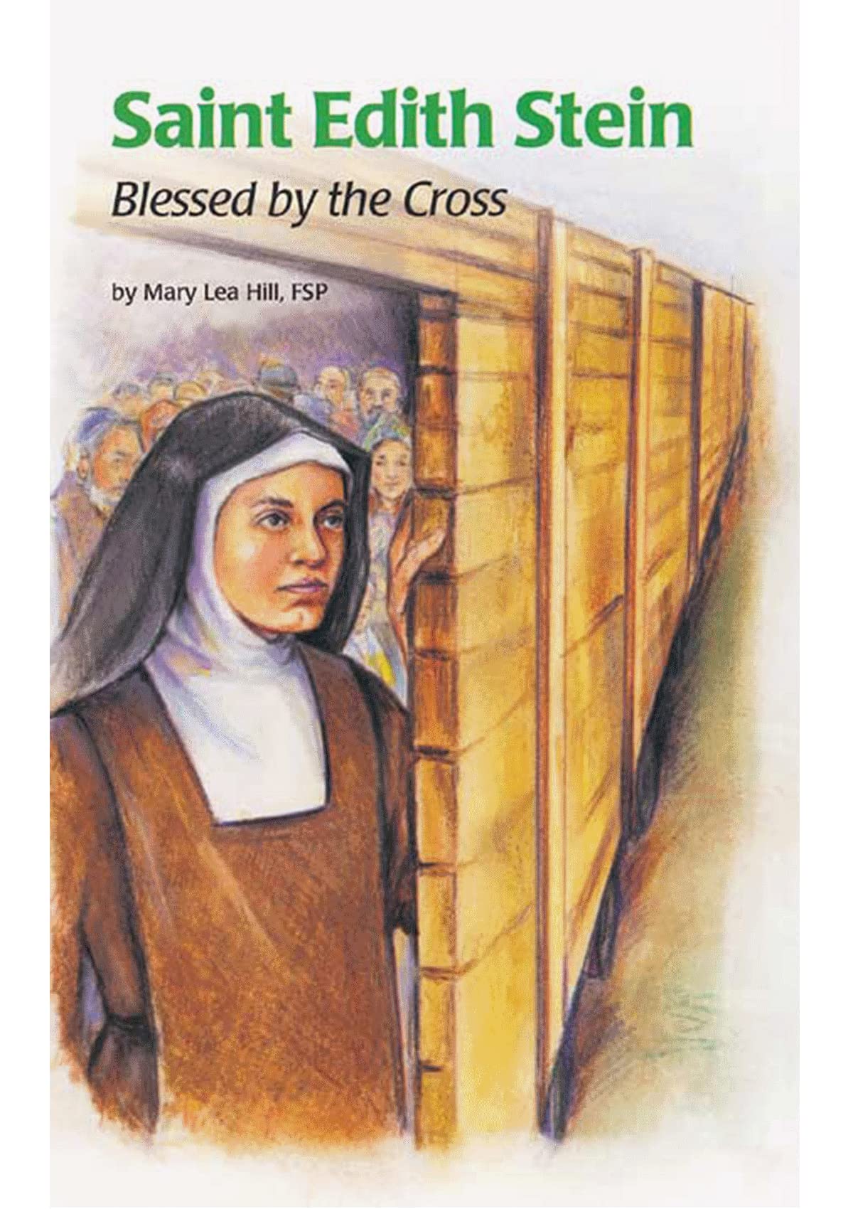 Saint Edith Stein (Saint Teresa Benedicta of the Cross, O.C.D: Blessed by the Cross (Encounter the Saints Series, 5) - 9716
