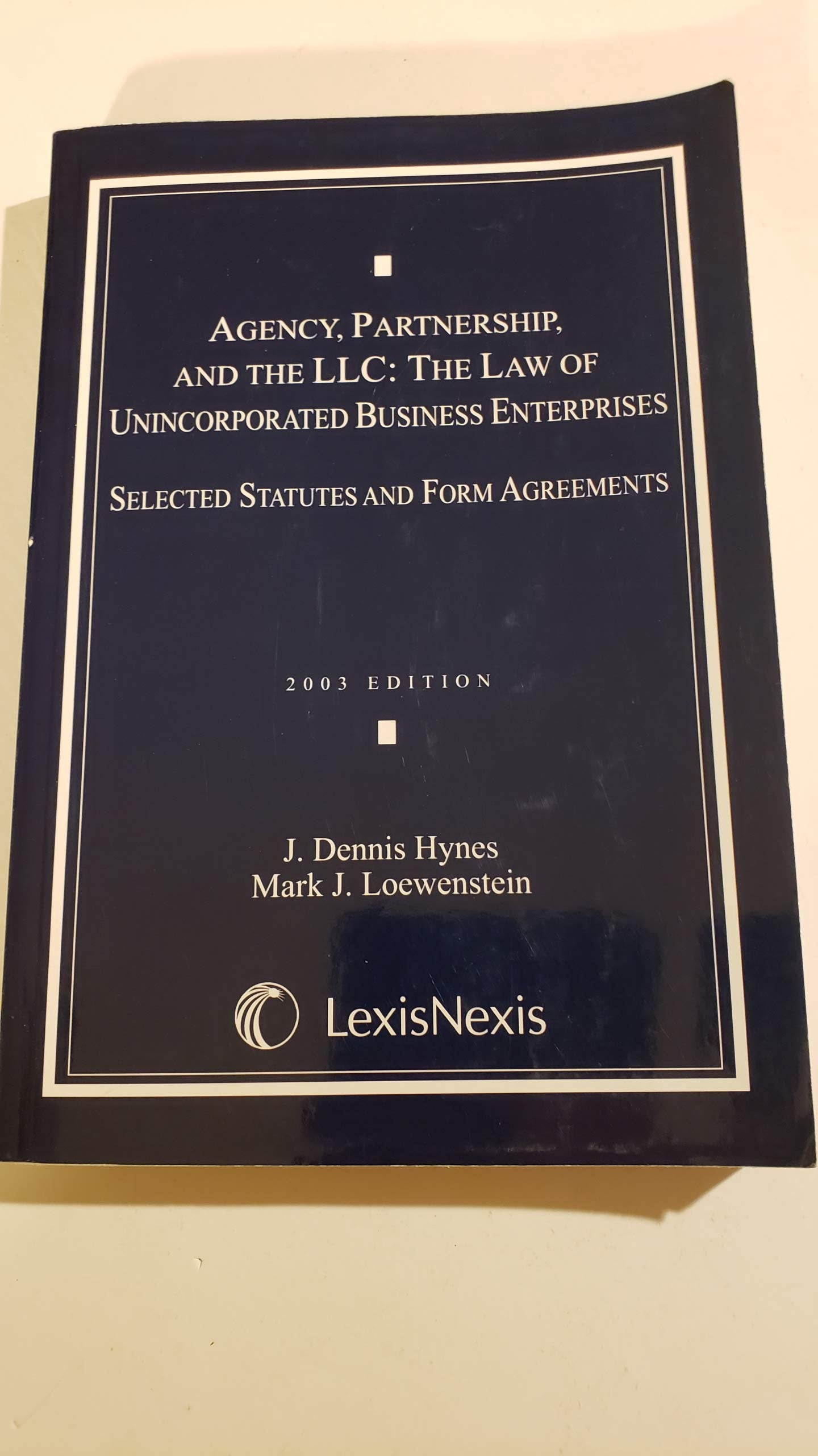 Agency, Partnership, and the Llc: The Law of Unincorporated Business Enterprises
