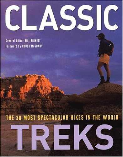 Classic Treks: The 30 Most Spectacular Hikes in the World - 3838