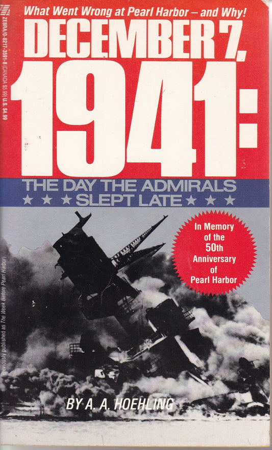 December 7, 1941: The Day the Admirals Slept Late - 7955