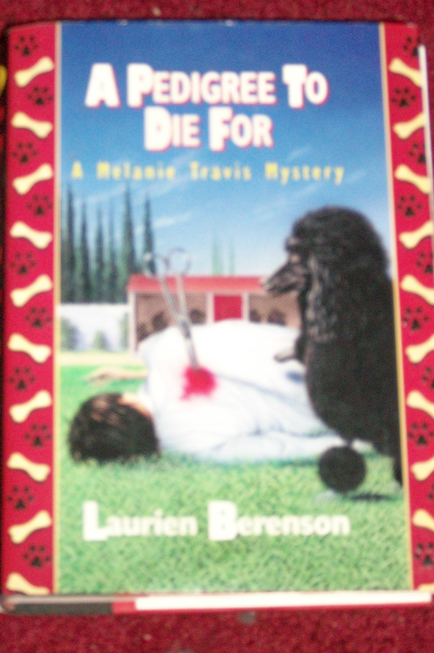 A Pedigree to Die for: A Melanie Travis Mystery