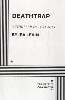 Deathtrap: A Thriller in Two Acts