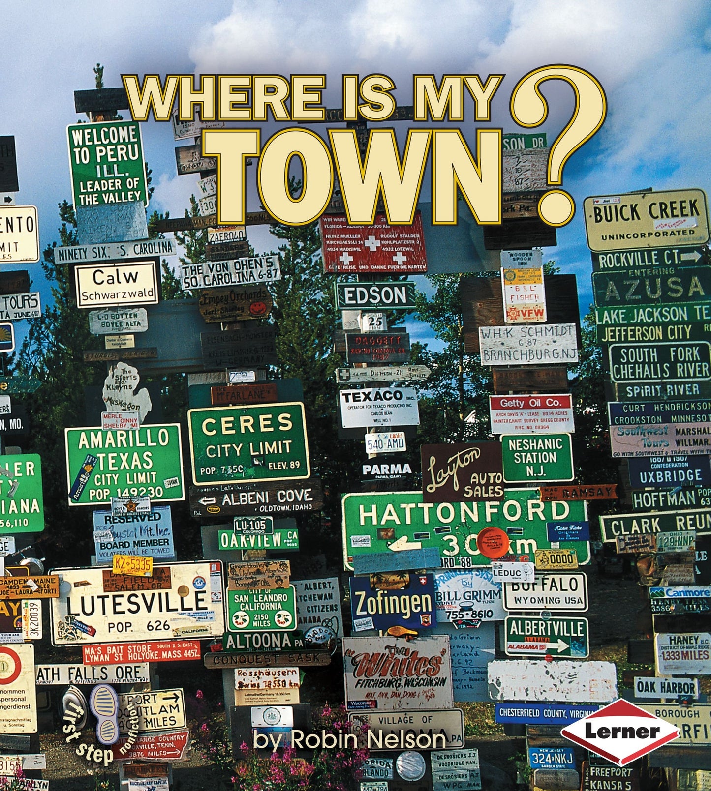 Where Is My Town? (First Step Nonfiction ― Where Am I?) - 9979