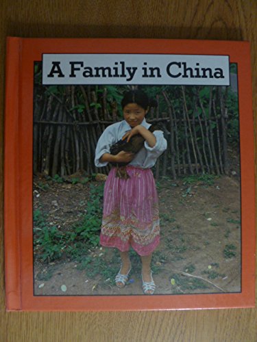 A Family in China (Families Around the World Series)