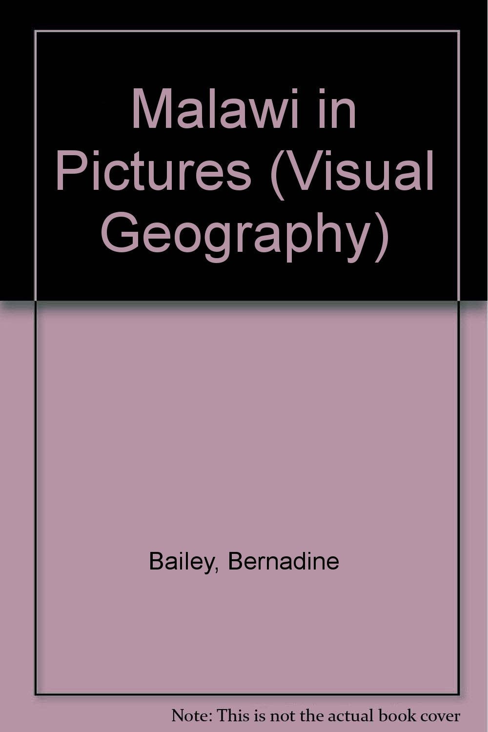 Malawi in Pictures (Visual Geography Series)