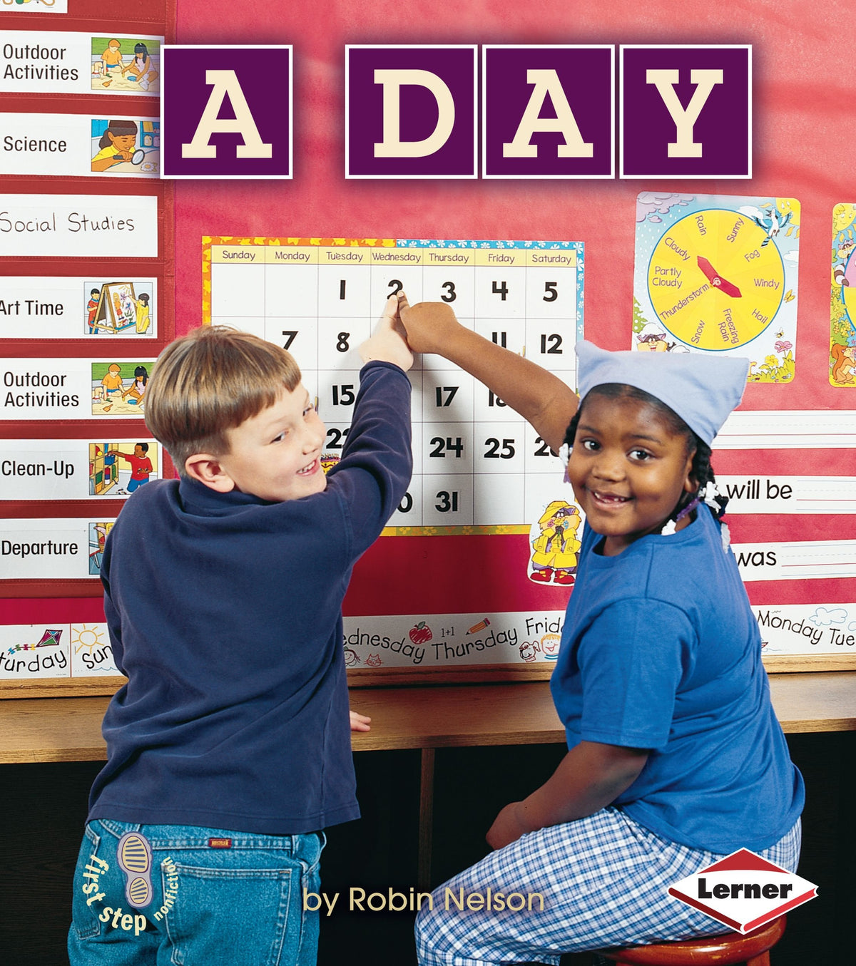 A Day (First Step Nonfiction ― Calendars)