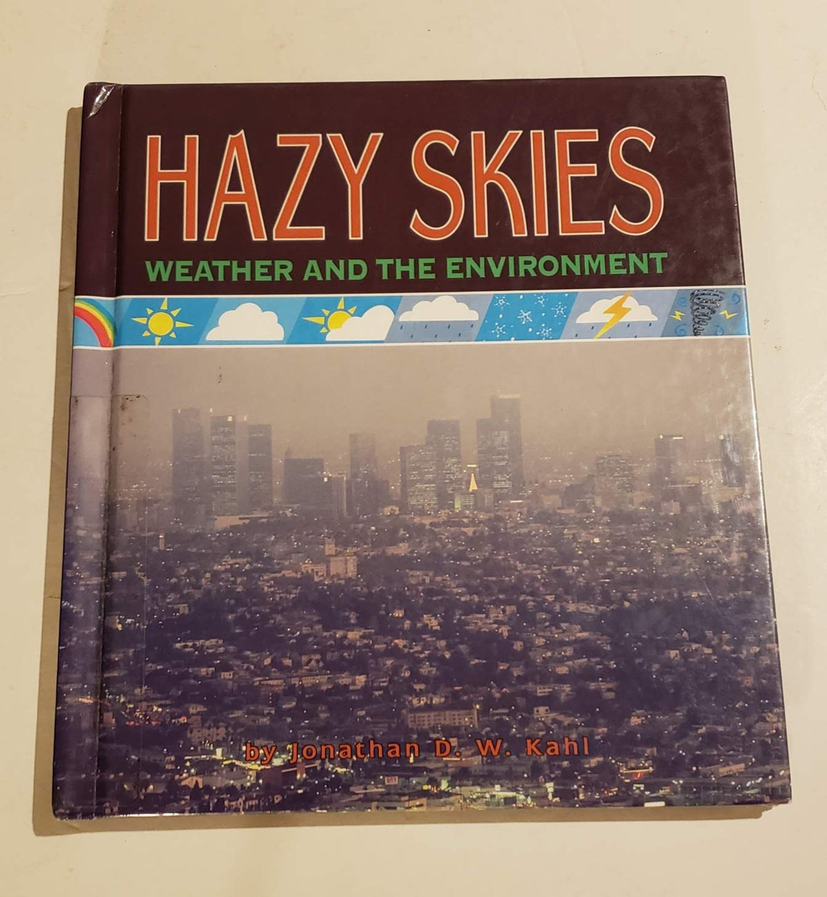 Hazy Skies: Weather and the Environment (How's the Weather)