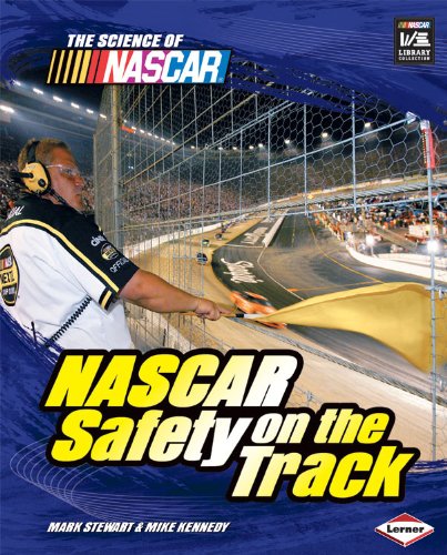 Nascar Safety on the Track (The Science of NASCAR)