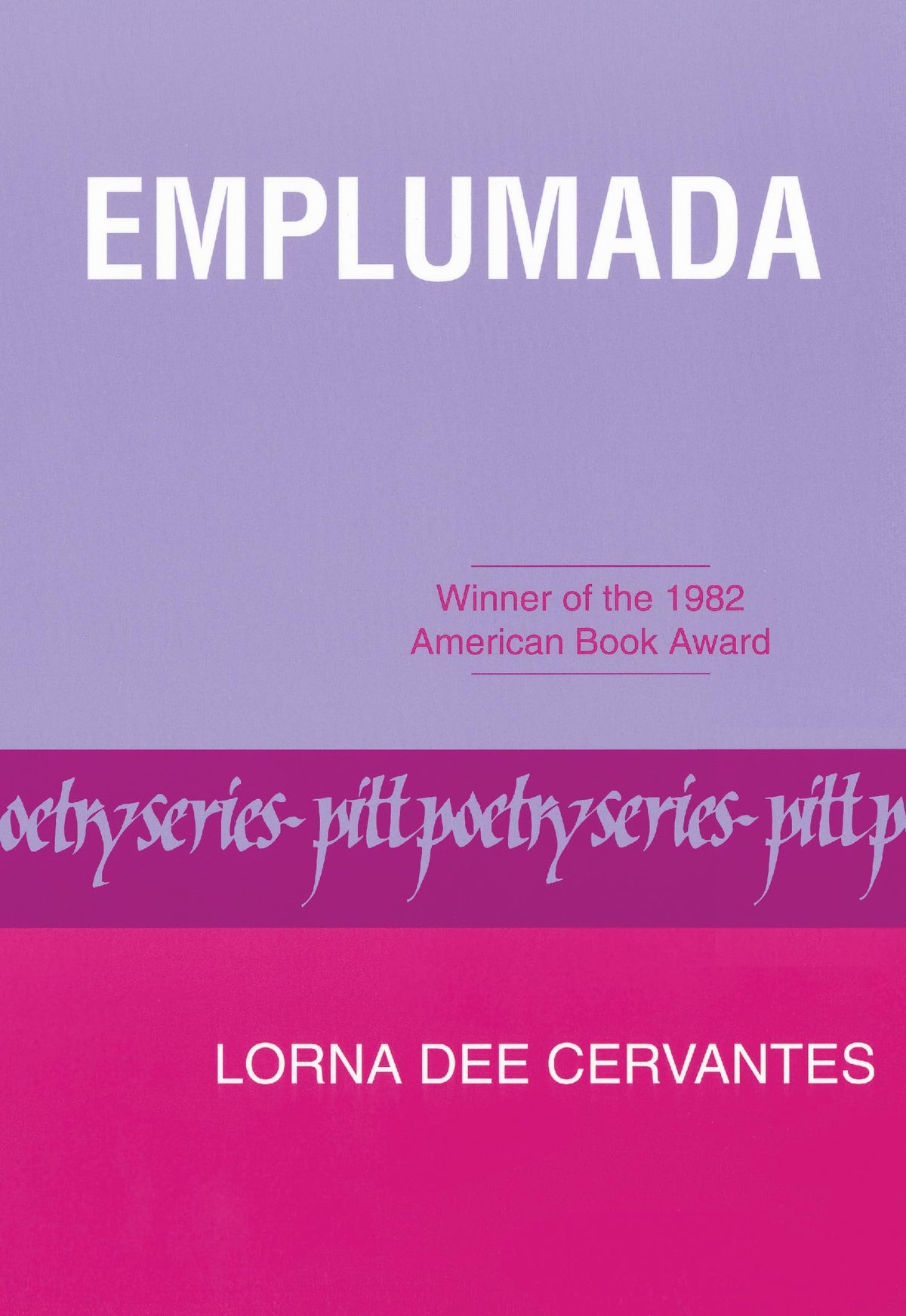 Emplumada (Pitt Poetry Series)