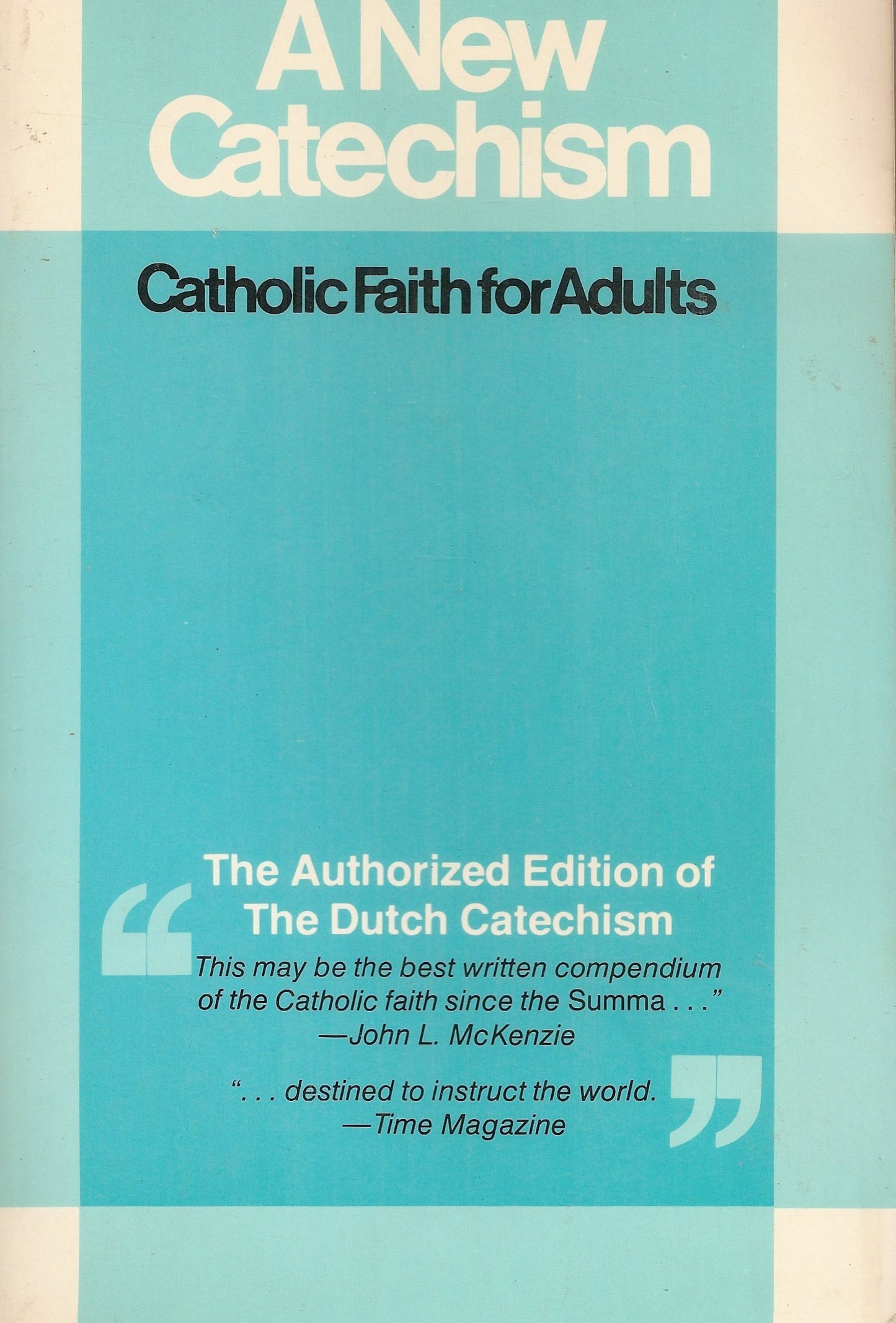 New Catechism: Catholic Faith for Adults