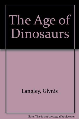 The Age of Dinosaurs