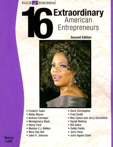 16 Extraordinary American Entrepreneurs