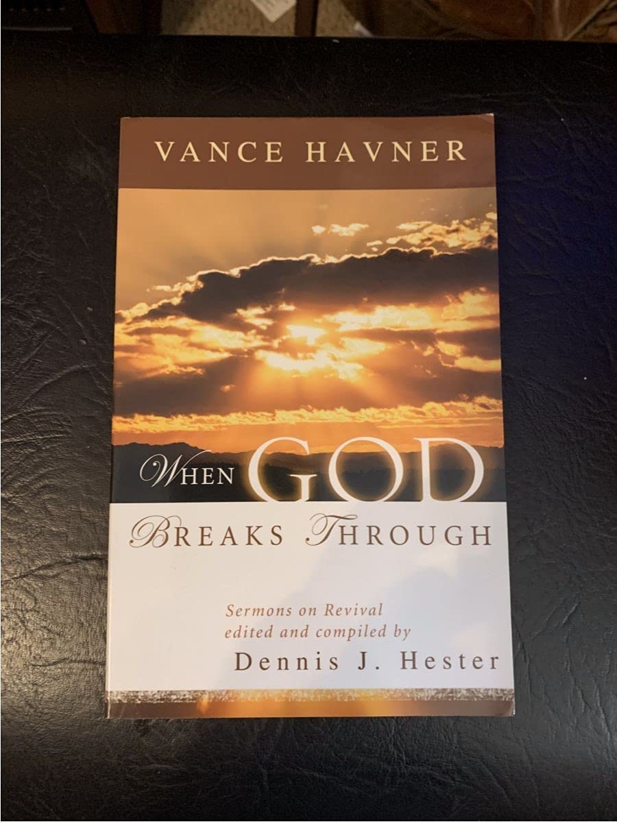 When God Breaks Through: Sermons on Revival by Vance Havner