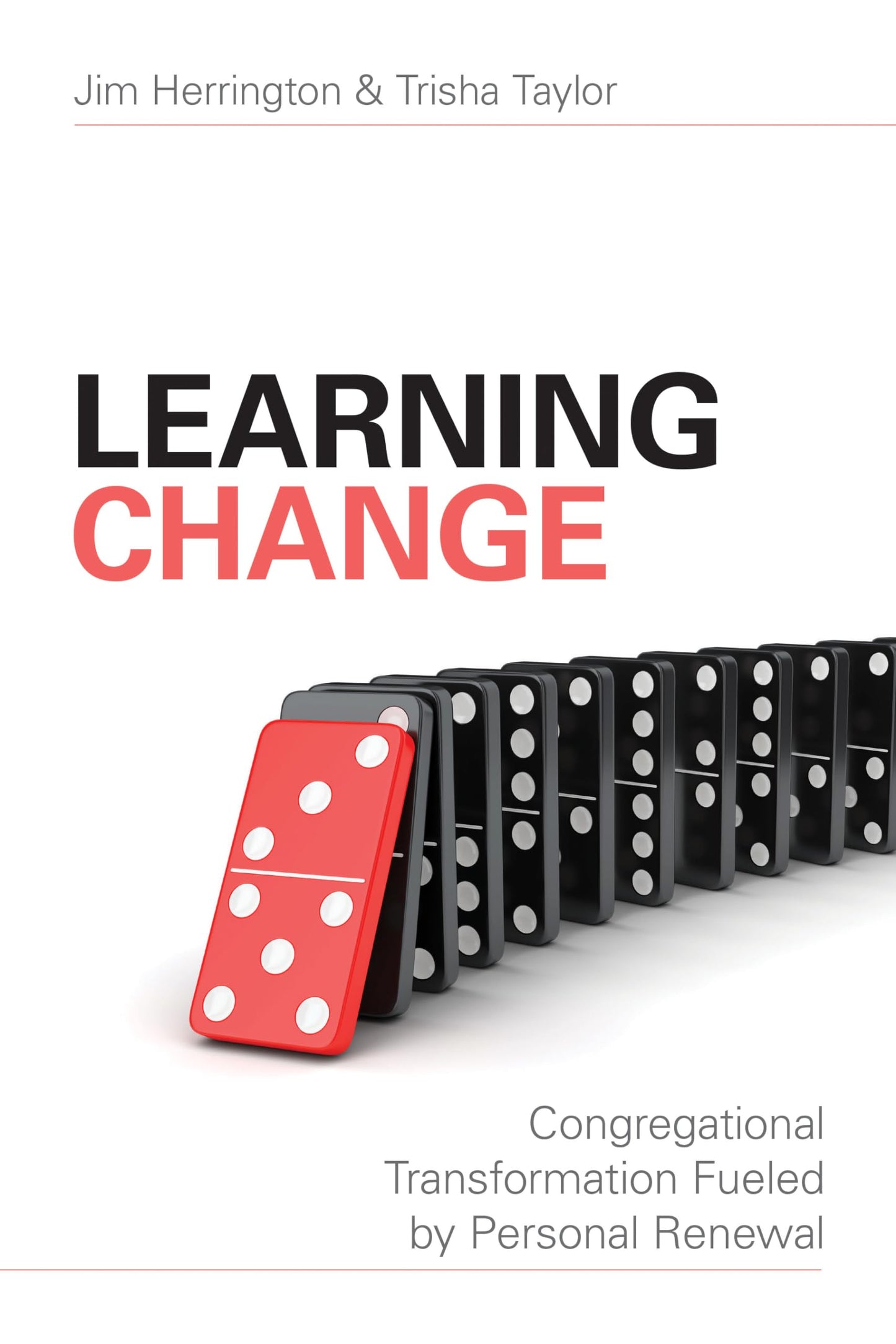 Learning Change: Congregational Transformation Fueled by Personal Renewal