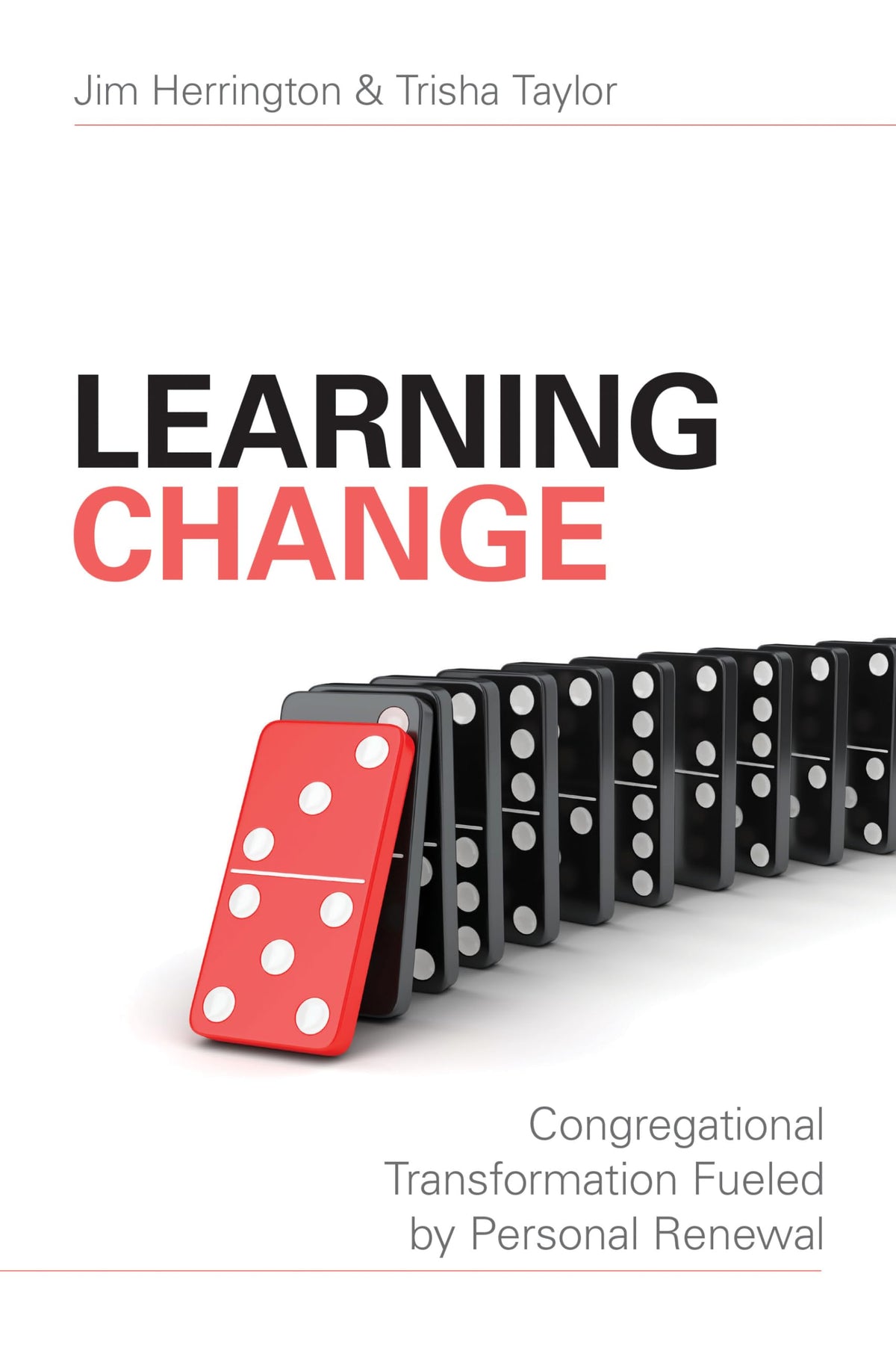 Learning Change: Congregational Transformation Fueled by Personal Renewal