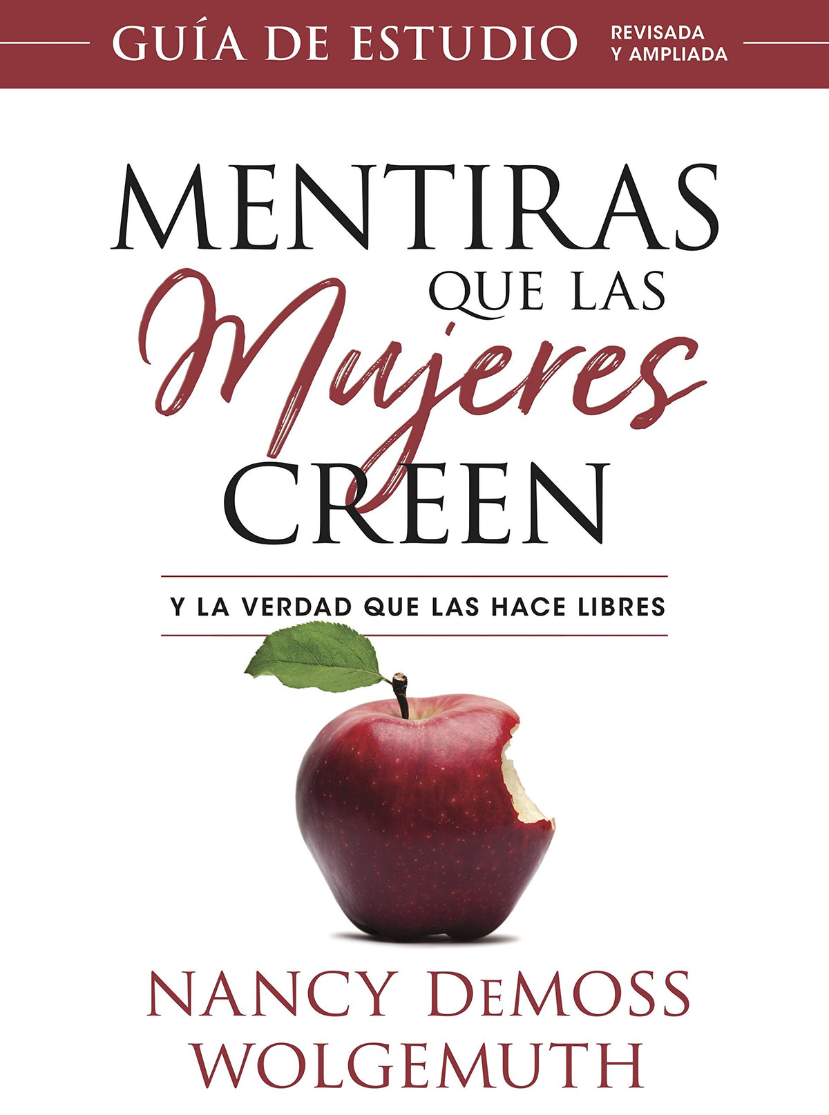 Mentiras que las mujeres creen, Guía de estudio(Lies Women Believe, Study Guide) (Spanish Edition)