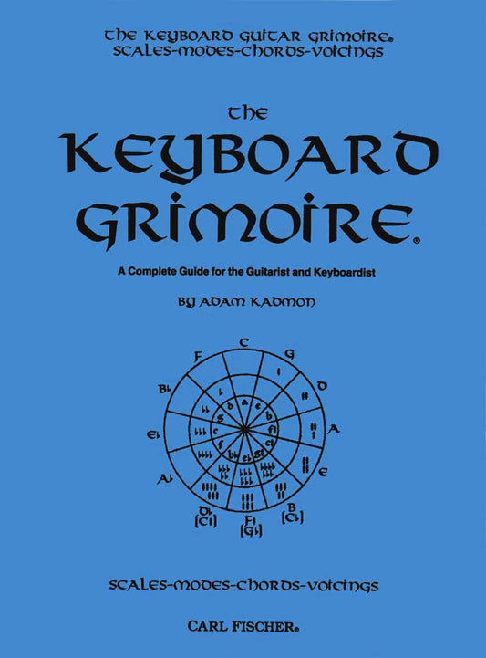 The Keyboard Grimoire: A Complete Guide for the Guitarist and Keyboardist - 9182