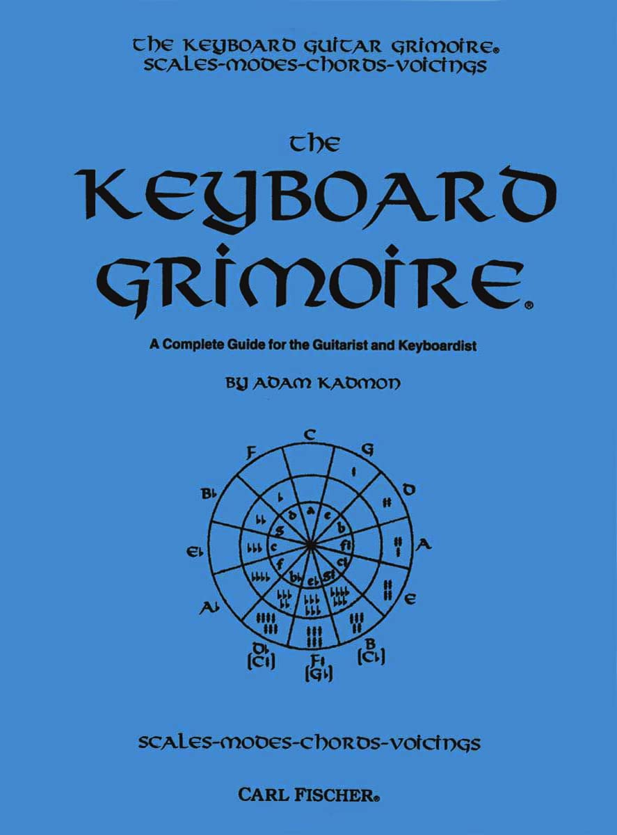 The Keyboard Grimoire: A Complete Guide for the Guitarist and Keyboardist - 9182