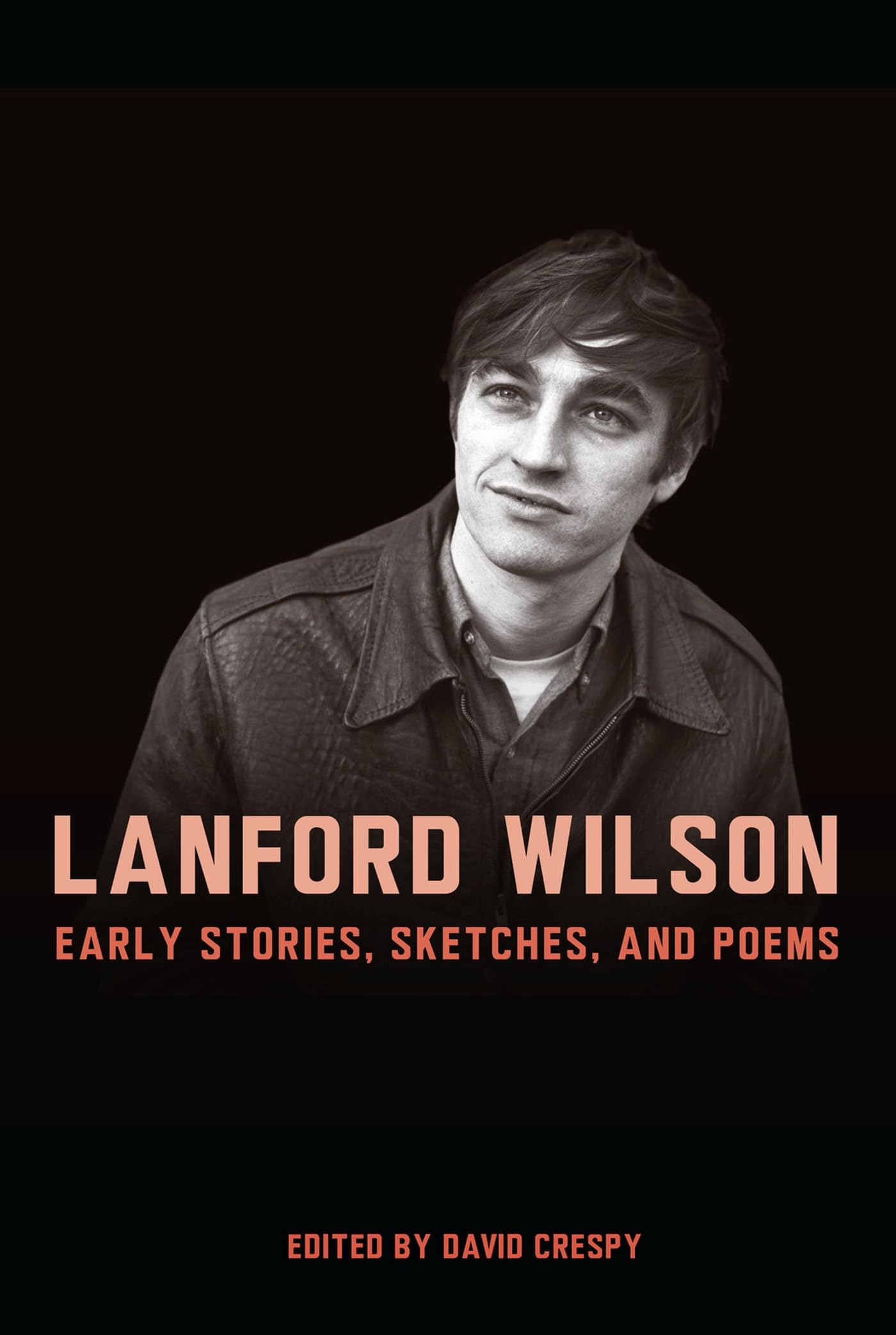 Lanford Wilson: Early Stories, Sketches, and Poems - 9055