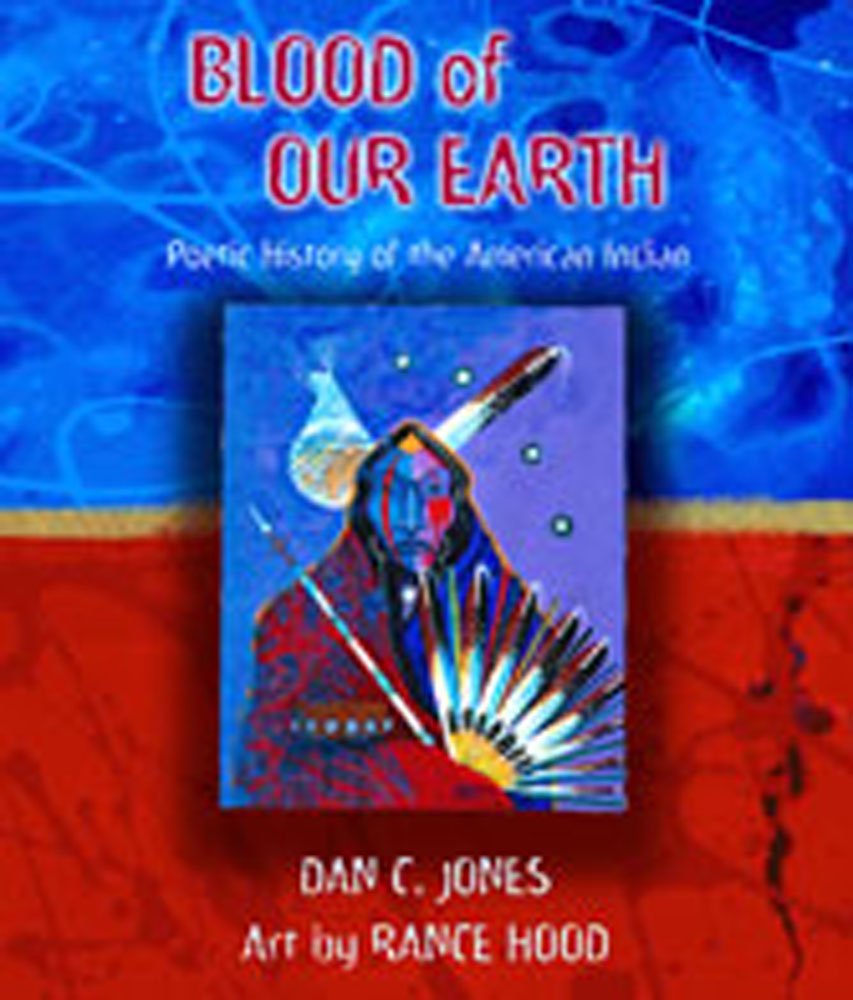 Blood of Our Earth: Poetic History of the American Indian