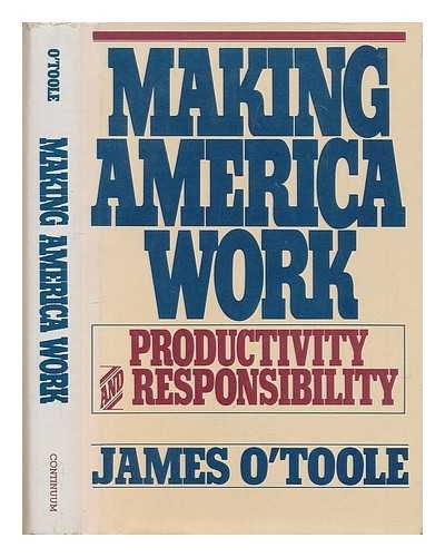 Making America Work: Productivity and Responsibility