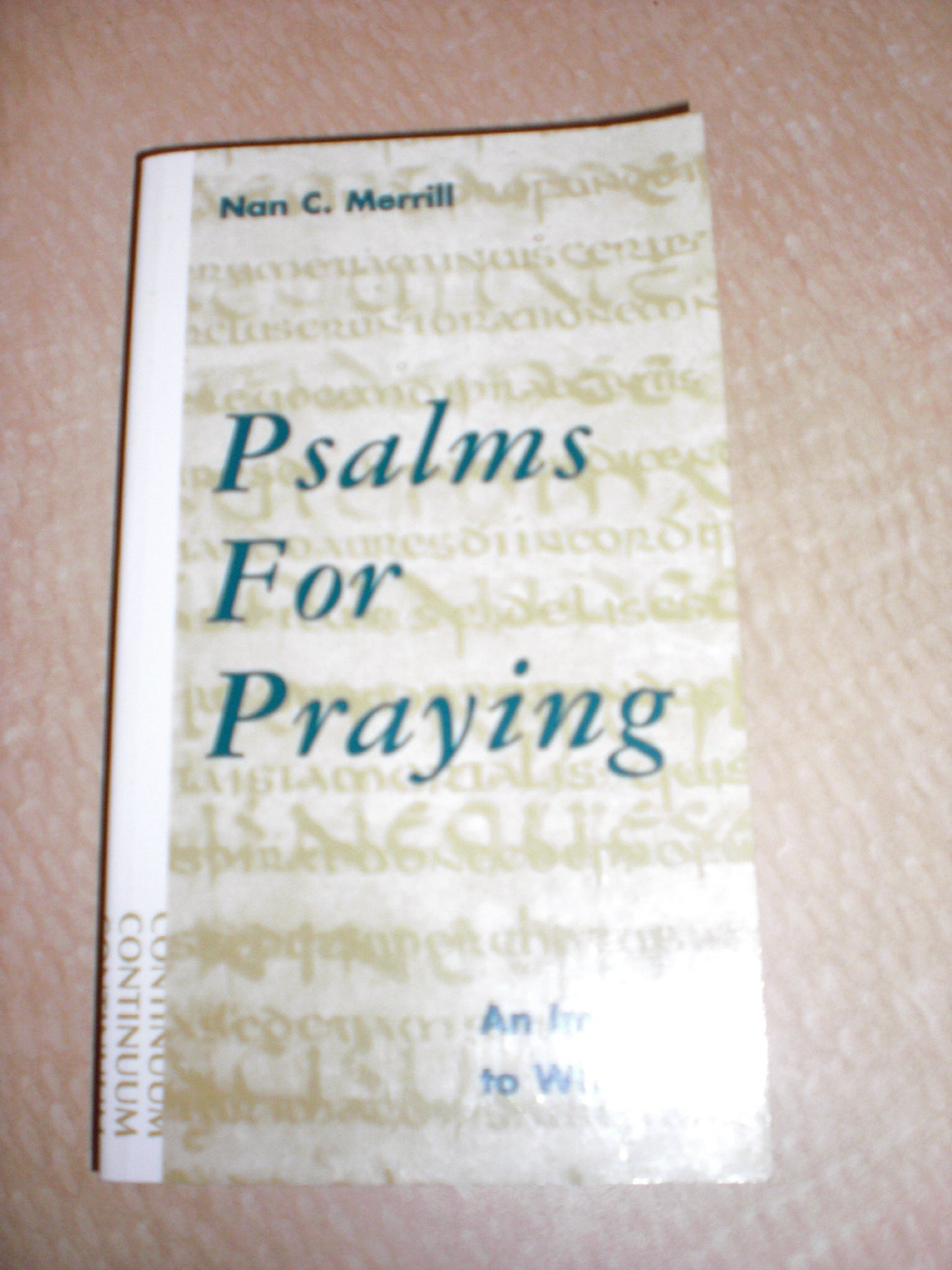 Psalms for Praying: An Invitation to Wholeness