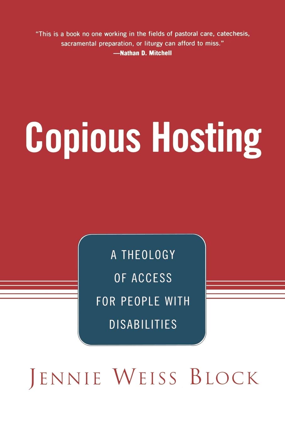 Copious Hosting: A Theology of Access for People with Disabilities - 2984