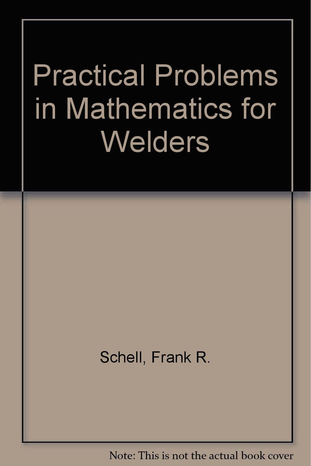 Practical problems in mathematics for welders
