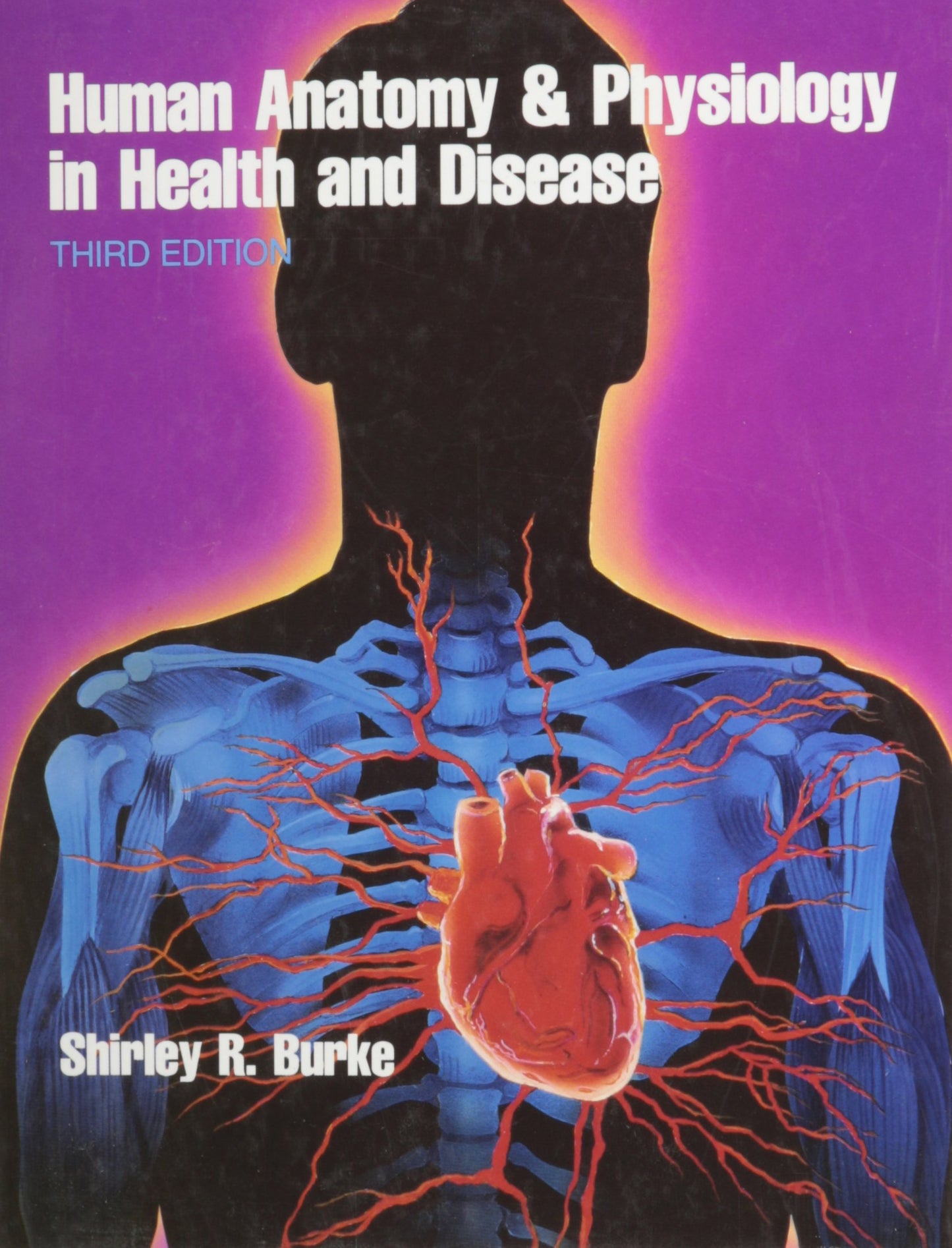 Human Anatomy & Physiology in Health and Disease