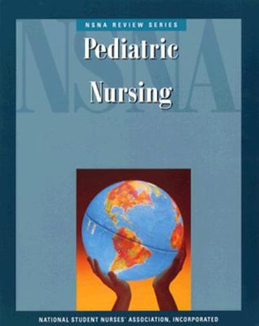 Pediatric Nursing (Nsna Review)
