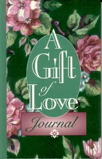 A Gift of Love: A Daily Devotional for Women by Women