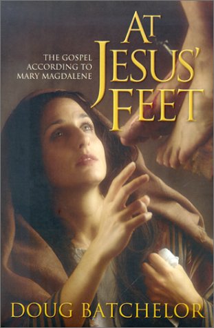 At Jesus' Feet: The Gospel According to Mary Magdalene