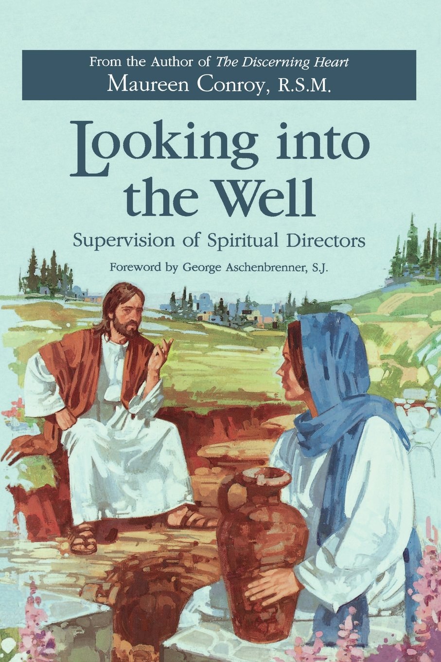 Looking into the Well: Supervision of Spiritual Directors - 4126