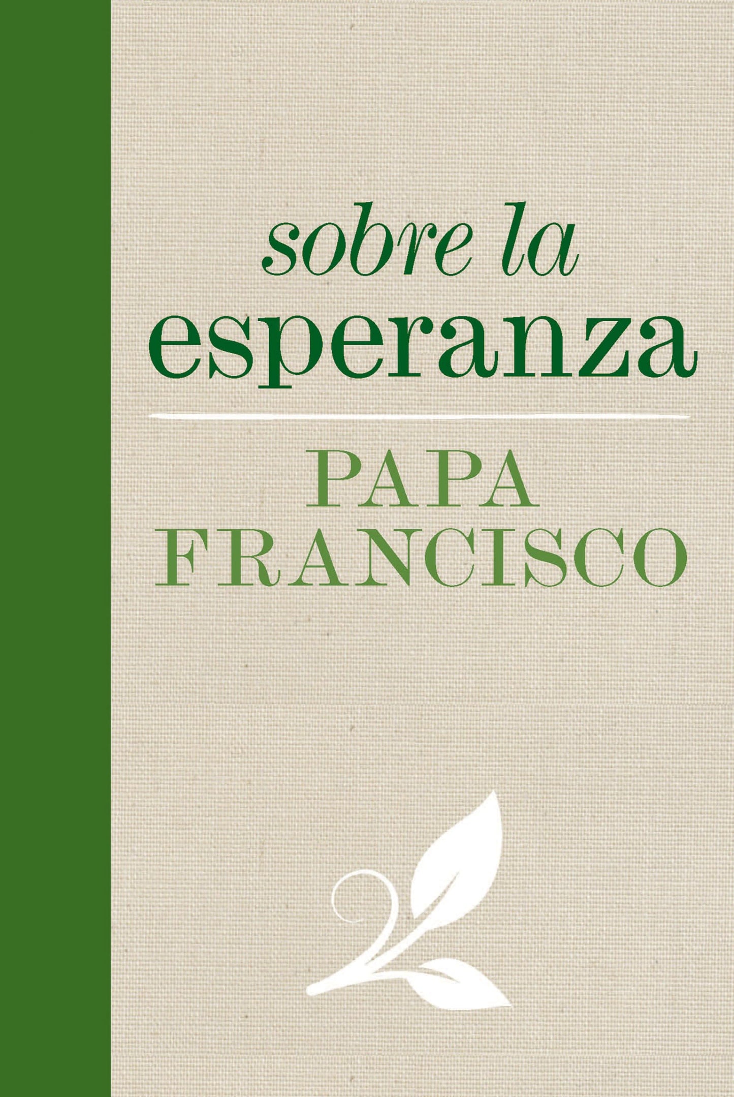 Sobre la esperanza (Spanish Edition)