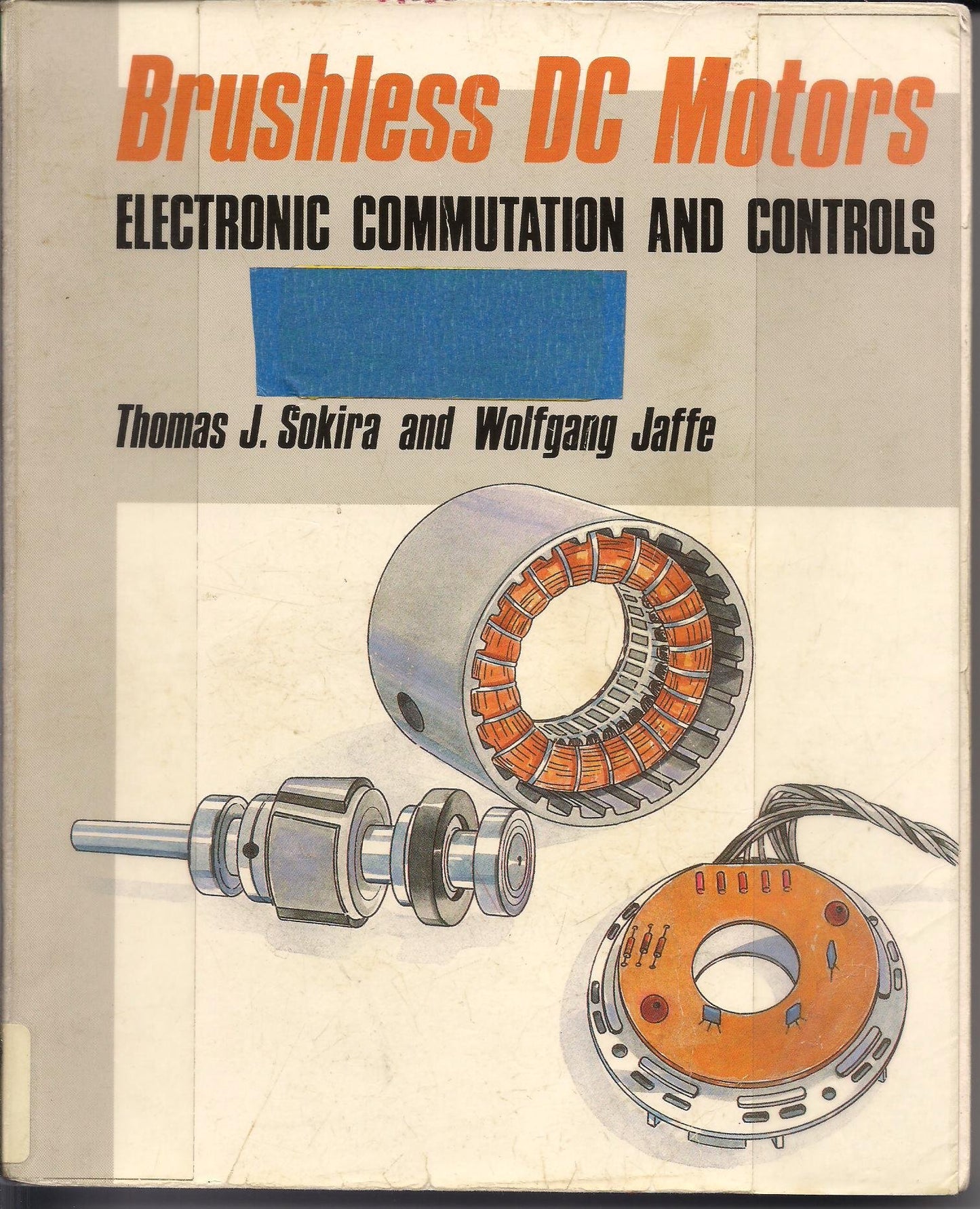 Brushless DC Motors: Electronics Commutation and Controls