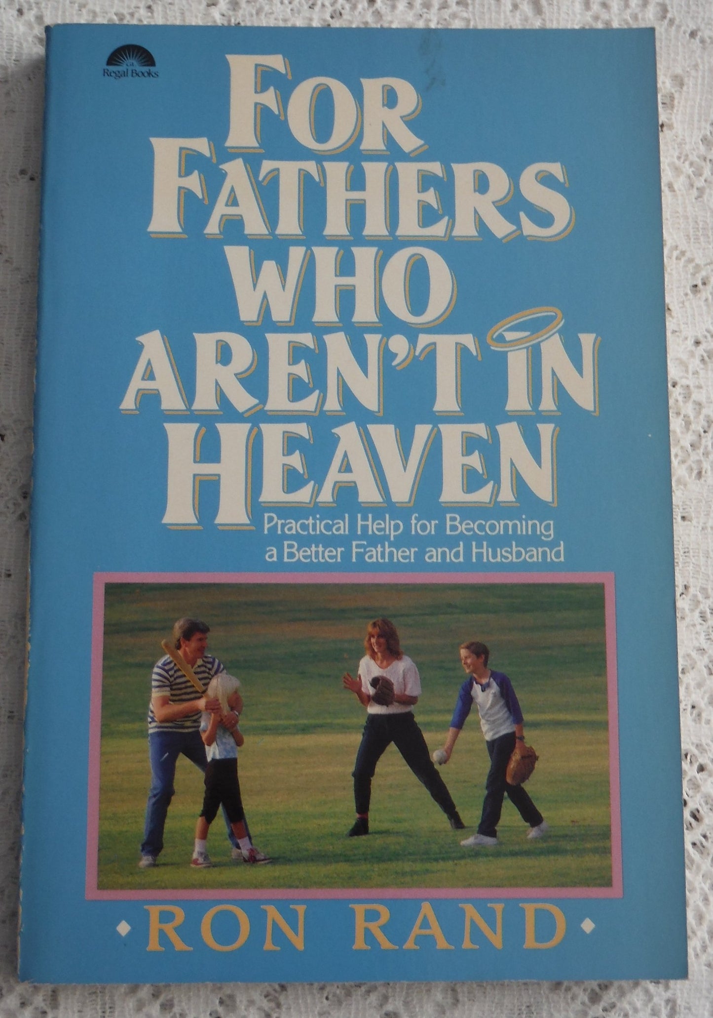 For Fathers Who Aren't in Heaven