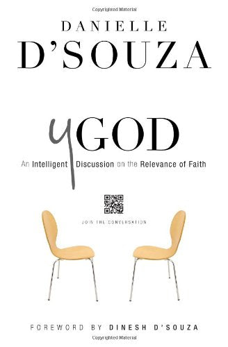 Y God: An Intelligent Discussion Obn the Relevance of Faith